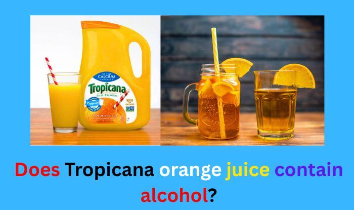 Does Tropicana orange juice contain alcohol