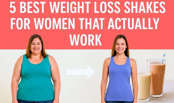 Weight Loss Shakes for Women