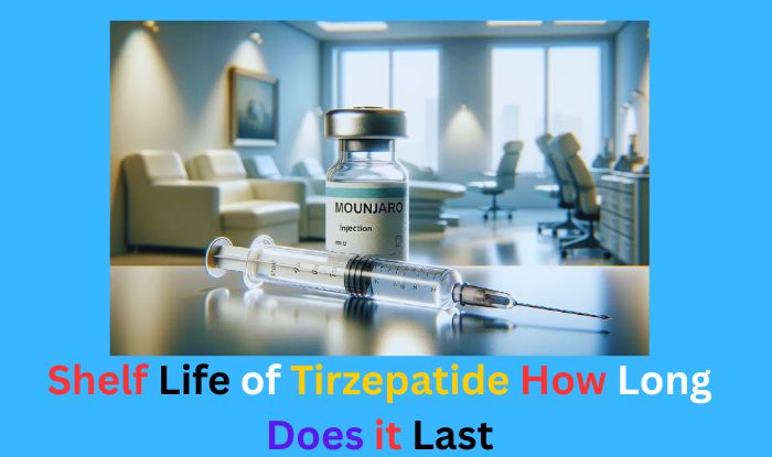 Tirzepatide Shelf Life 