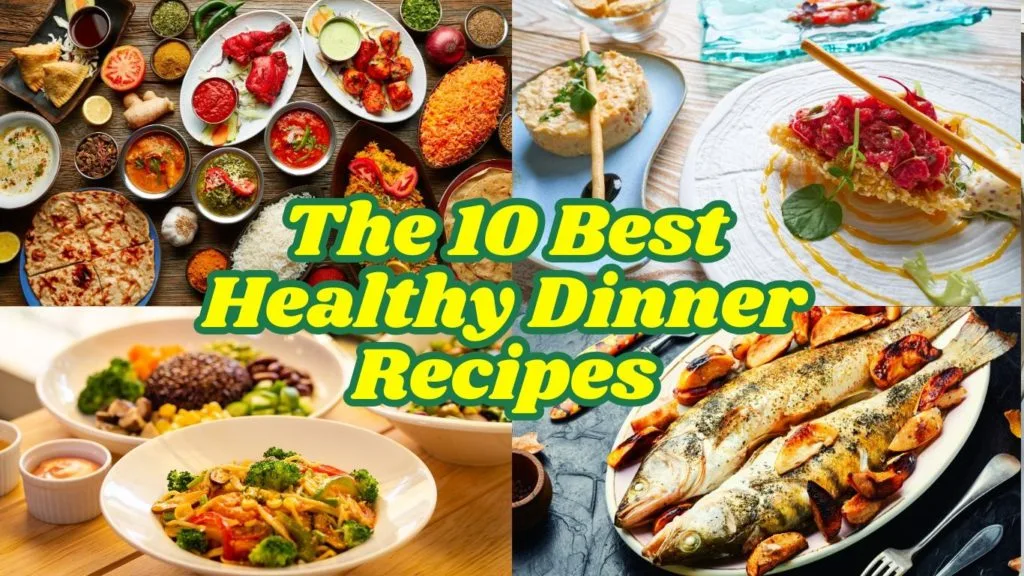 Healthy Dinner Recipes