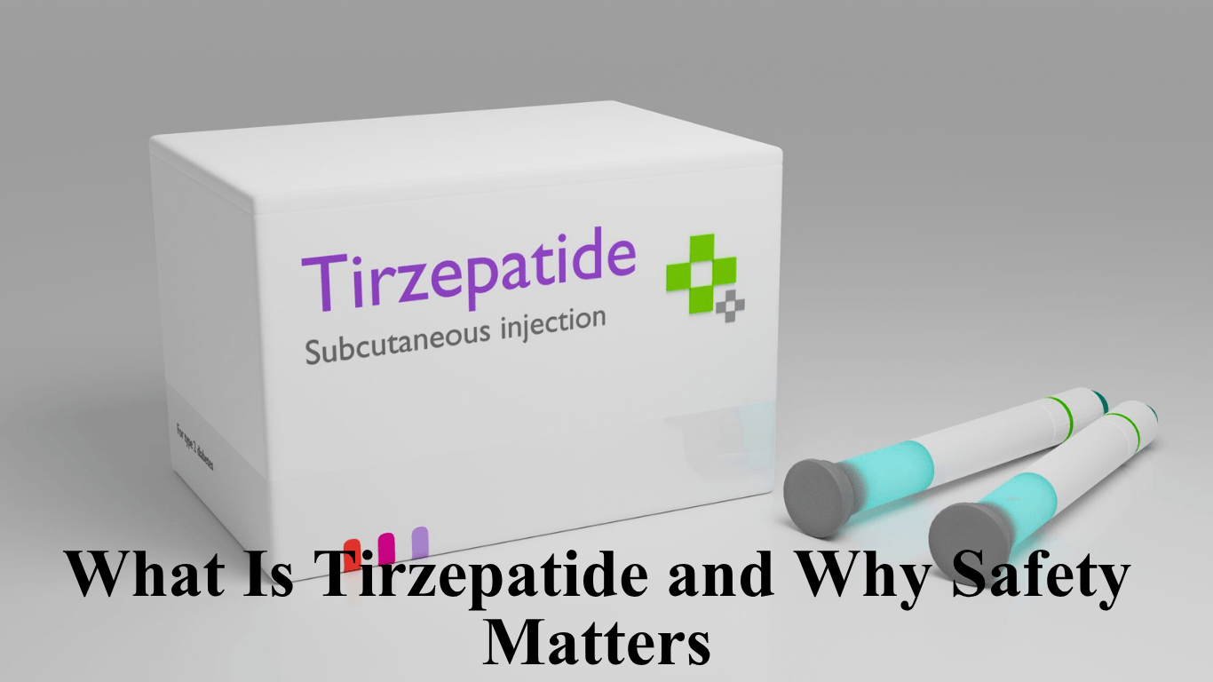 Tirzepatide Side Effects & Safety